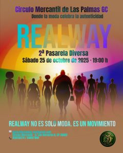 Cartel oficial REALWAY, 2ª Pasarela Diversa en el Círculo Mercantil de Las Palmas, 25 de octubre de 2025.